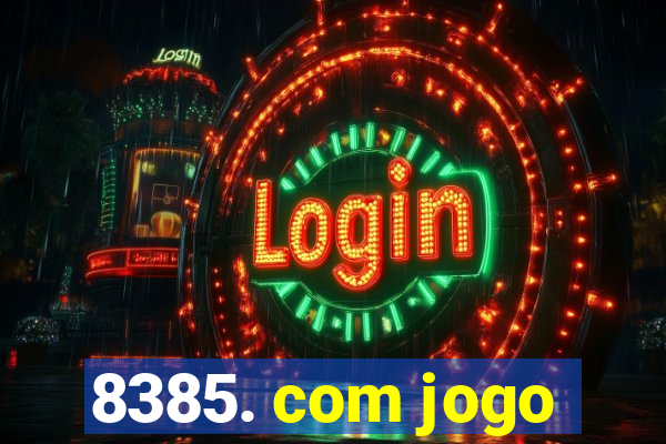 8385. com jogo
